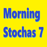 Morning Stochas 7