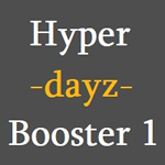 Hyper Dayz Booster 1